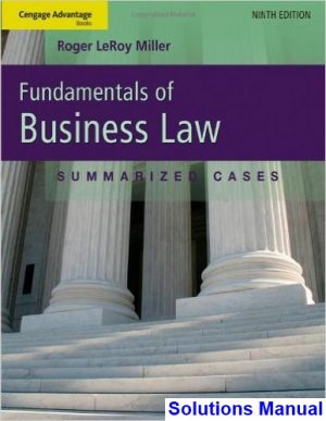 cengage advantage books fundamentals business law summarized cases 9th edition roger leroy miller solutions manual
