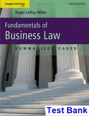 cengage advantage books fundamentals business law summarized cases 9th edition roger leroy miller test bank