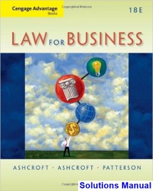 cengage advantage books law business 18th edition ashcroft solutions manual