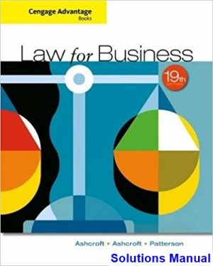 cengage advantage books law business 19th edition ashcroft solutions manual