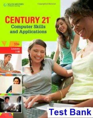 century 21 computer skills applications lessons 1 90 10th edition hoggatt test bank