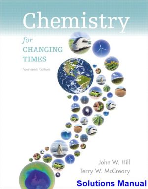 chemistry changing times 14th edition hill solutions manual