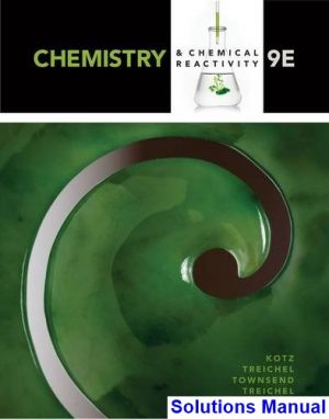 chemistry chemical reactivity 9th edition kotz solutions manual