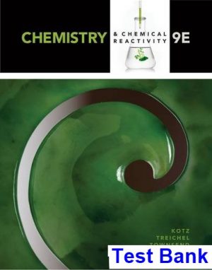 chemistry chemical reactivity 9th edition kotz test bank