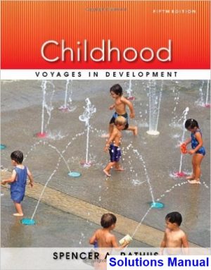 childhood voyages development 5th edition rathus solutions manual