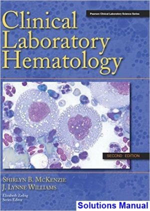 clinical laboratory hematology 2nd edition mckenzie solutions manual