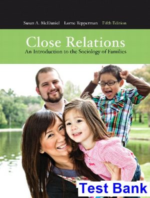 close relations introduction sociology families canadian 5th edition mcdaniel test bank
