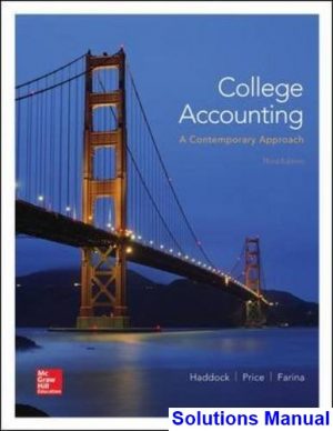 college accounting contemporary approach 3rd edition haddock solutions manual