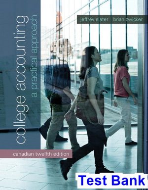college accounting practical approach canadian 12th edition slater test bank