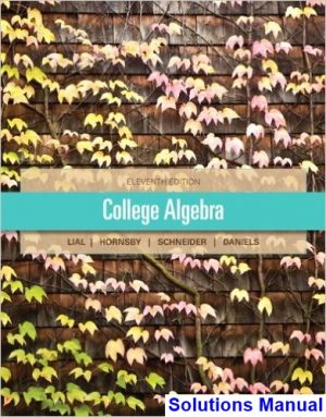 college algebra 11th edition lial solutions manual