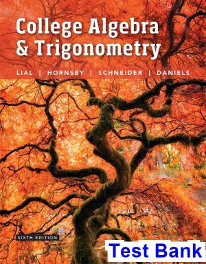 college algebra trigonometry 6th edition lial test bank