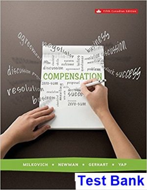 compensation canadian 5th edition milkovich test bank