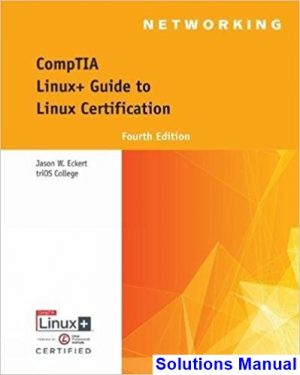 comptia linux guide linux certification 4th edition eckert solutions manual