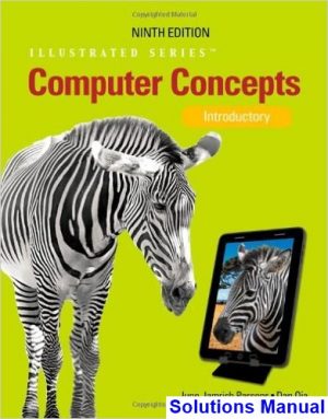 computer concepts illustrated introductory 9th edition parsons solutions manual