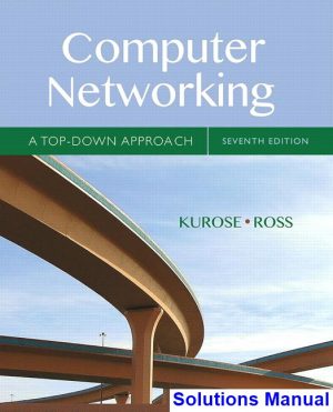 computer networking top down approach 7th edition kurose solutions manual