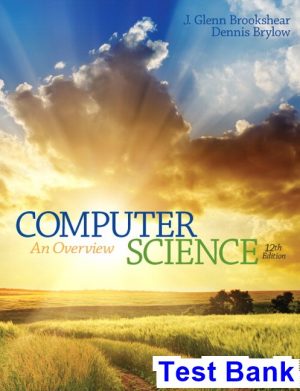 computer science overview 12th edition brookshear test bank