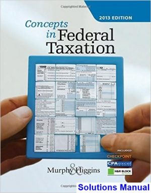 concepts federal taxation 2016 23rd edition murphy solutions manual