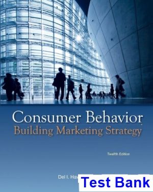 consumer behavior building marketing strategy 12th edition hawkins test bank