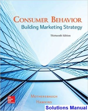 consumer behavior building marketing strategy 13th edition mothersbaugh solutions manual