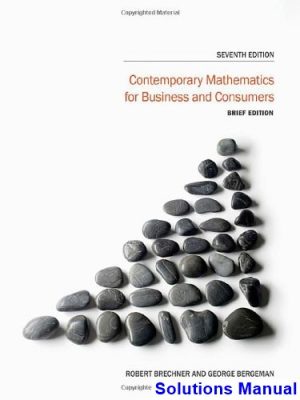 contemporary mathematics business consumers brief edition 7th edition brechner solutions manual