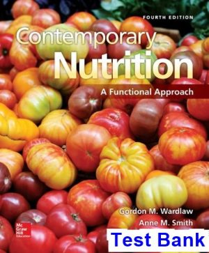 contemporary nutrition functional approach 4th edition wardlaw test bank
