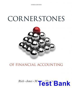 cornerstones financial accounting 3rd edition rich test bank