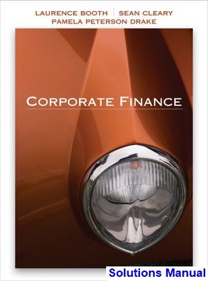 corporate finance 1st edition booth solutions manual