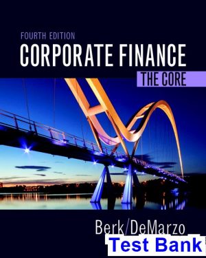 corporate finance core 4th edition berk test bank