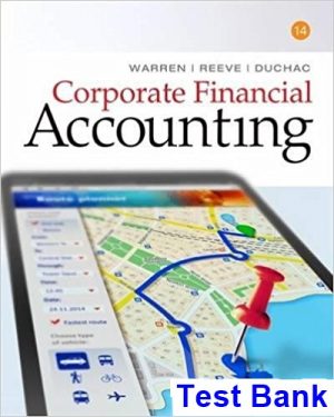 corporate financial accounting 14th edition warren test bank