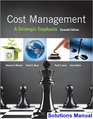 cost management strategic emphasis 7th edition blocher solutions manual
