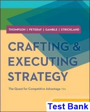 crafting executing strategy 19th edition thompson test bank