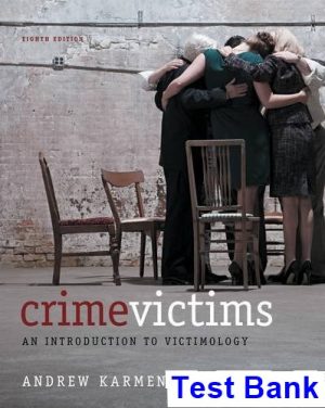 crime victims introduction victimology 8th edition andrew karmen test bank