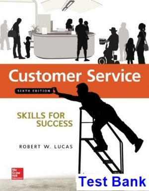 customer service skills success 6th edition lucas test bank