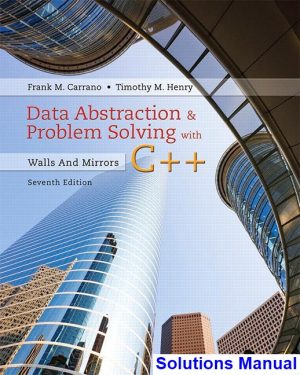 data abstraction problem solving c walls mirrors 7th edition carrano solutions manual