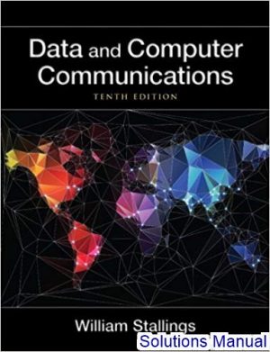 data and computer communications 10th edition stallings solutions manual