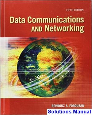 data communications networking 5th edition forouzan solutions manual
