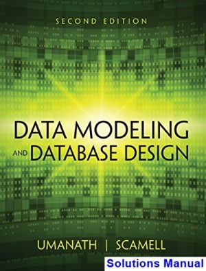 data modeling database design 2nd edition umanath solutions manual