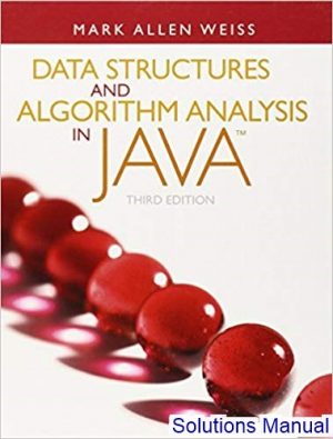 data structures and algorithm analysis in java 3rd edition weiss solutions manual
