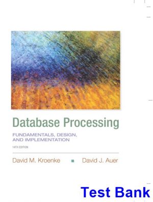 database processing fundamentals design implementation 14th edition kroenke test bank