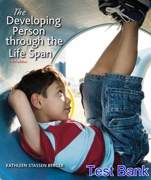 developing person through the life span 10th edition berger test bank