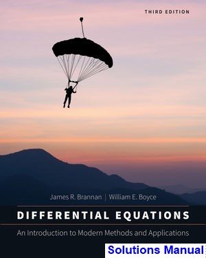 differential equations introduction modern methods applications 3rd edition brannan solutions manual