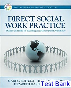 direct social work practice theories and skills for becoming an evidence based practitioner 1st edition ruffolo test bank