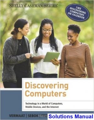 discovering computers 2014 1st edition vermaat solutions manual
