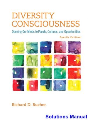 diversity consciousness opening our minds people cultures opportunities 4th edition bucher solutions manual