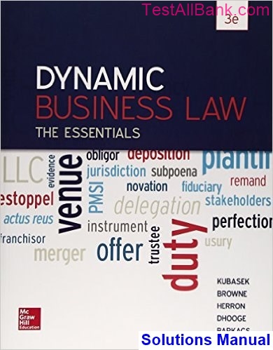 Dynamic Business Law The Essentials 3rd Edition Kubasek Solutions Manual