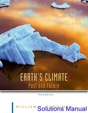 earths climate past and future 3rd edition ruddiman solutions manual