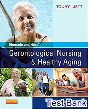 ebersole and hess gerontological nursing and healthy aging 4th edition touhy test bank