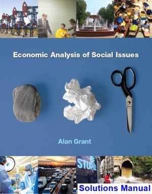 economic analysis social issues 1st edition alan grant solutions manual