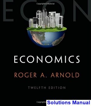 economics 12th edition arnold solutions manual
