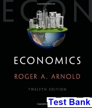 economics 12th edition arnold test bank